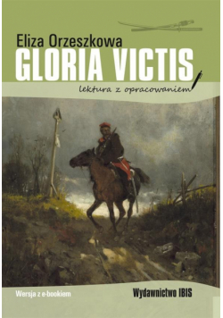 Gloria victis. Lektura z opracowaniem BR
