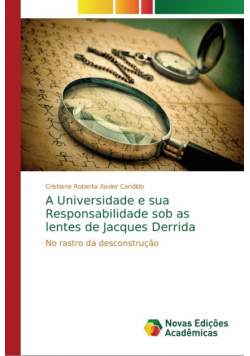 A Universidade e sua Responsabilidade sob as lentes de Jacques Derrida