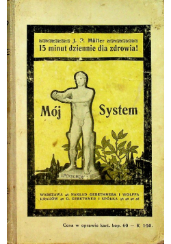 Mój system 15 minut dziennie dla zdrowia 1910 r.