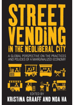 Street Vending in the Neoliberal City
