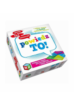Powiedz to!
