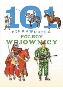 101 ciekawostek. Polscy wojownicy BR w.2016