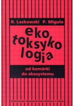 Ekotoksykologia od komórki do ekosystemu