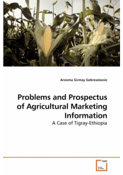Problems and Prospectus of Agricultural             Marketing Information