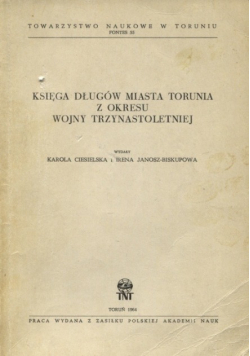 Księga długów miasta Torunia z okresu wojny trzynastoletniej