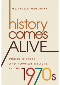 History Comes Alive
