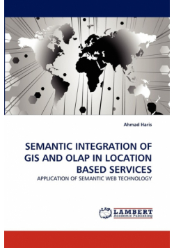 Semantic Integration Of Gis And Olap In Location Based Services
