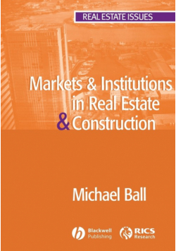 Markets Institutions in Real Estate