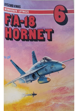 Monografie lotnicze nr 6 F/A-  18 Hornet