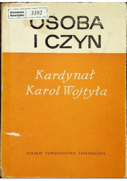 Osoba i czyn Kardynał Karol Wołtyła