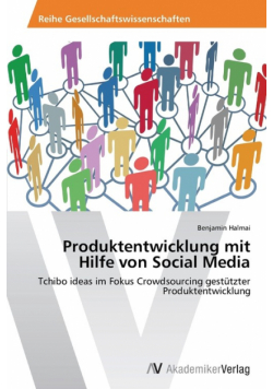 Produktentwicklung mit Hilfe von Social Media