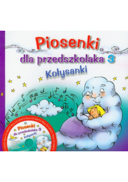Piosenki dla przedszkolaka 3 Kołysanki