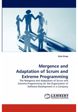Mergence and Adaptation of Scrum and Extreme Programming