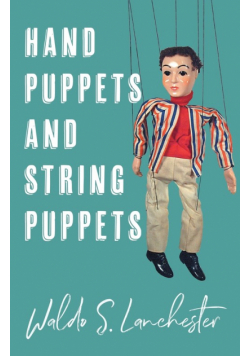 Hand Puppets and String Puppets