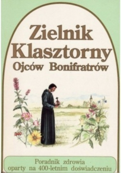 Zielnik klasztorny ojców bonifratrów
