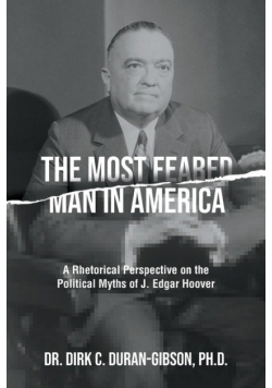 The Most Feared Man In America