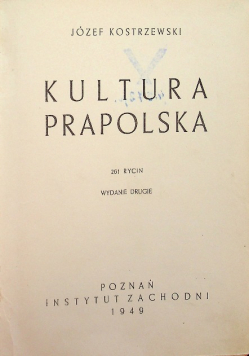 Kultura prapolska 1949 r.