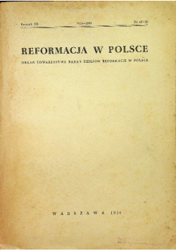Reformacja w Polsce nr 45 - 50 / rocznik XII