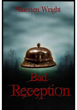 Bad Reception
