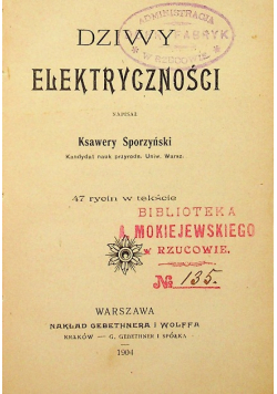 Dziwy elektryczności 1904 r.