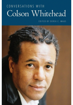Conversations with Colson Whitehead