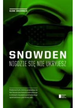 Snowden nigdzie sie nie ukryjesz