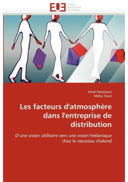 Les facteurs d''atmosphère dans l''entreprise de distribution