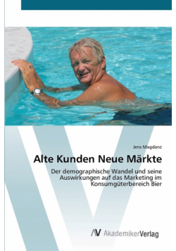 Alte Kunden Neue Märkte
