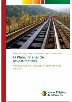 O Plano Trienal de Investimentos