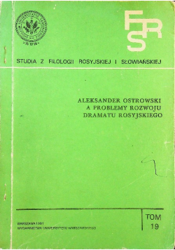 Aleksander Ostrowski a problemy rozwoju dramatu rosyjskiego