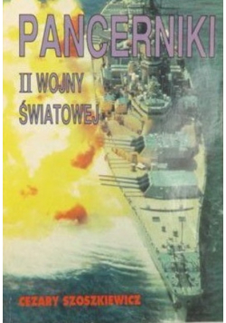 Pancerniki II wojny światowe Tom II