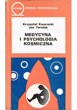 Medycyna i psychologia kosmiczna
