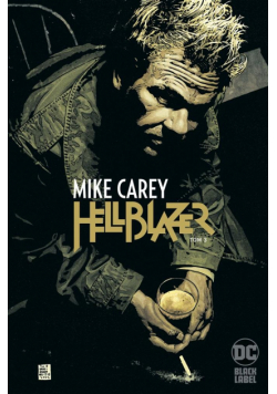 Hellblazer T.3 Mike Carey