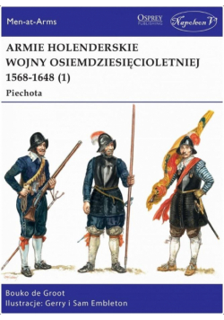 Armie holenderskie wojny osiemdziesięcioletniej...