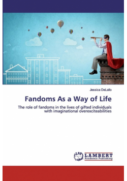 Fandoms As a Way of Life