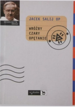 Wróżby czary opętanie