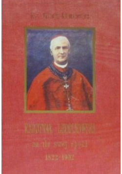 Kardynał Ledóchowski na tle swej epoki 1822 1902 tom II