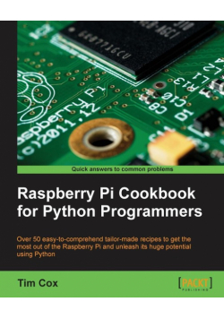 Raspberry Pi Cookbook for Python Programmers