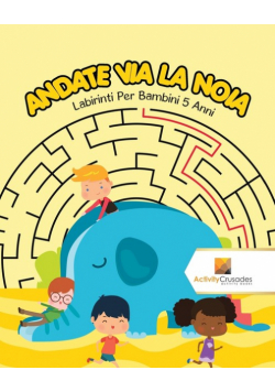 Andate Via La Noia
