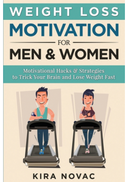 Weight Loss Motivation for Men and Women