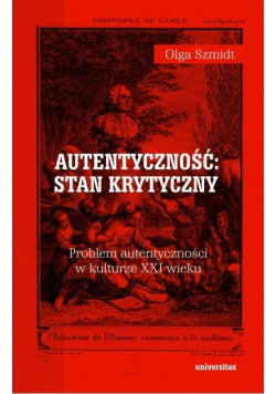 Autentyczność: stan krytyczny