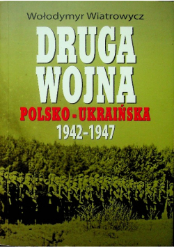 Druga wojna polsko ukraińska 1942 1947