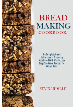 Bread Making Cookbook