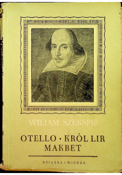 Otello Król Lir Makbet