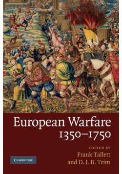 European Warfare, 1350-1750