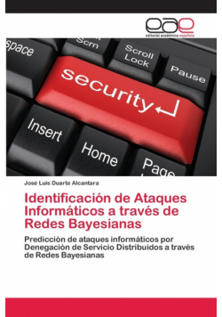 Identificación de Ataques Informáticos a través de Redes Bayesianas