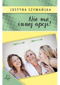 Nie ma innej opcji