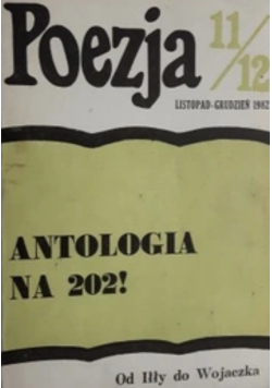 Poezja Nr 11 / 12 / 1982 Antologia na 202 !