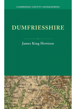 Dumfriesshire. by James K. Hewison
