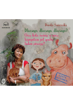 Dlaczego, dlaczego, dlaczego? audiobook